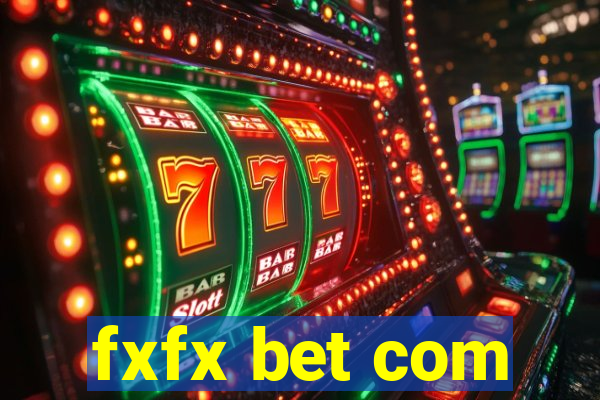 fxfx bet com